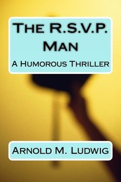 portada The R.S.V.P. Man: A Humorous Thriller