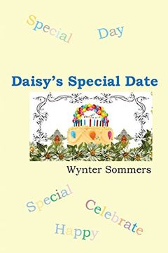 portada Daisy's Special Date: Daisy's Adventures set #1, Book 3 (en Inglés)