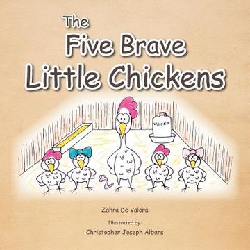 portada the five brave little chickens (en Inglés)