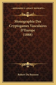 portada Monographie Des Cryptogames Vasculaires D'Europe (1888) (en Francés)