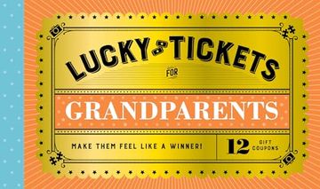 portada Lucky Tickets for Grandparents: 12 Gift Coupons (en Inglés)