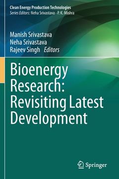 portada Bioenergy Research: Revisiting Latest Development (en Inglés)
