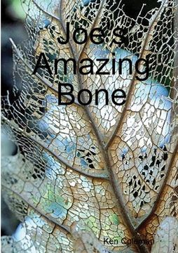 portada Joe's Amazing Bone (en Inglés)