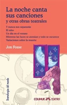 portada La Noche Canta sus Canciones y Otras Obras Teatrales