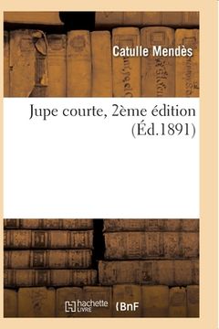 portada Jupe Courte (2ème Éd.) (en Francés)