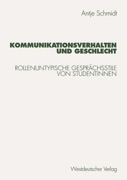 portada Kommunikationsverhalten Und Geschlecht: Rollenuntypische Gesprächsstile Von Studentinnen (in German)