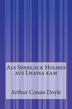 portada Als Sherlock Holmes aus Lhassa kam (en Alemán)
