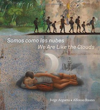 Somos como las nubes / We Are Like the Clouds (en Inglés)