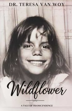portada Wildflower: A Tale of Transcendence (en Inglés)