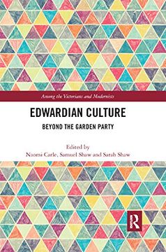 portada Edwardian Culture: Beyond the Garden Party (Among the Victorians and Modernists) (in English)