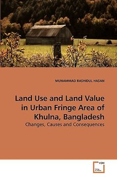portada land use and land value in urban fringe area of khulna, bangladesh