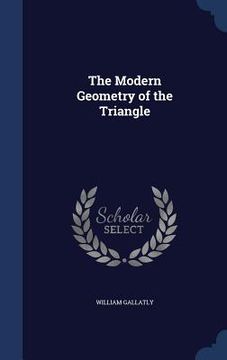 portada The Modern Geometry of the Triangle (en Inglés)