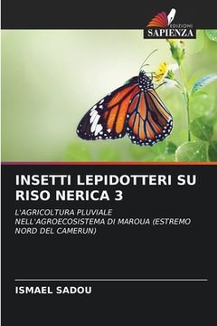 portada Insetti Lepidotteri Su Riso Nerica 3 (in Italian)