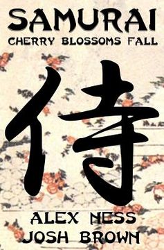 portada Samurai: Cherry Blossoms Fall (en Inglés)