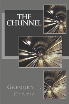 portada The Chunnel (en Inglés)