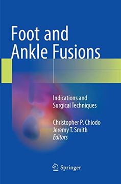 portada Foot and Ankle Fusions: Indications and Surgical Techniques (in English)
