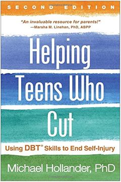 portada Helping Teens who Cut, Second Edition: Using Dbt® Skills to end Self-Injury (in English)