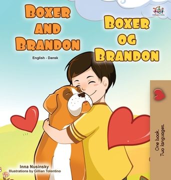 portada Boxer and Brandon (English Danish Bilingual Book for Kids) (in Danés)