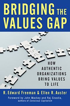 portada Bridging the Values Gap: How Authentic Organizations Bring Values to Life (in English)