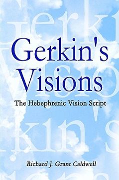 portada gerkin's visions: the hebephrenic vision script (in English)