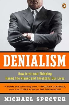 portada Denialism: How Irrational Thinking Harms the Planet and Threatens our Lives (en Inglés)