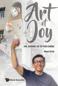 portada Art of Joy: The Journey of Yip Yew Chong (in English)