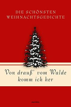 portada Von Drauß? Vom Walde Komm ich Her. Die Schönsten Weihnachtsgedichte (Geschenkbuch Gedichte und Gedanken, Band 18) (en Alemán)