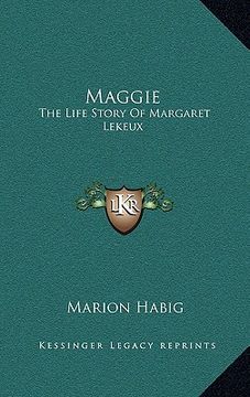 portada maggie: the life story of margaret lekeux (en Inglés)