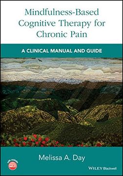 portada Mindfulness-Based Cognitive Therapy for Chronic Pain: A Clinical Manual and Guide