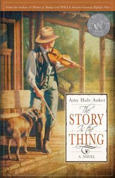 portada The Story Is the Thing (en Inglés)