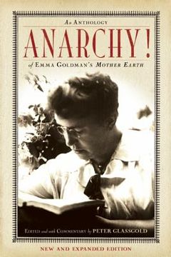 portada Anarchy!: An Anthology of Emma Goldman's Mother Earth (en Inglés)