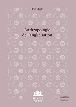 portada Anthropologie de L'anglicisation (en Francés)