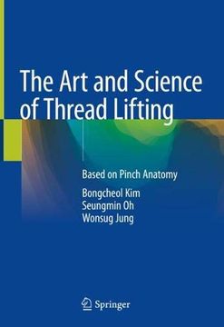 portada The Art and Science of Thread Lifting: Based on Pinch Anatomy (in English)