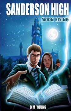 portada Sanderson High: Moon Rising (in English)