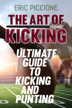 portada The Art Of Kicking (en Inglés)