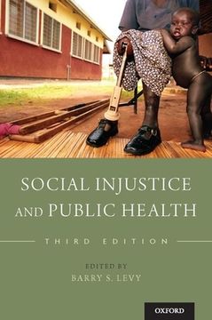 portada Social Injustice and Public Health (en Inglés)