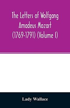 portada The Letters of Wolfgang Amadeus Mozart (1769-1791) (Volume i) (en Inglés)