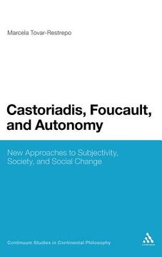 portada castoriadis, foucault, and autonomy