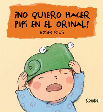 portada No Quiero Hacer Pipi en el Orinal! (in Spanish)