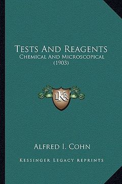 portada tests and reagents: chemical and microscopical (1903)