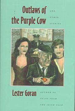 outlaws of the purple cow and other stories (en Inglés)