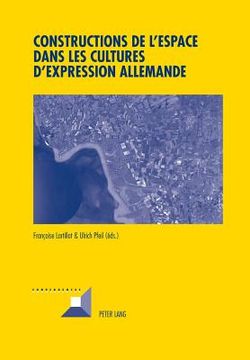 portada Constructions de l'Espace Dans Les Cultures d'Expression Allemande (in French)