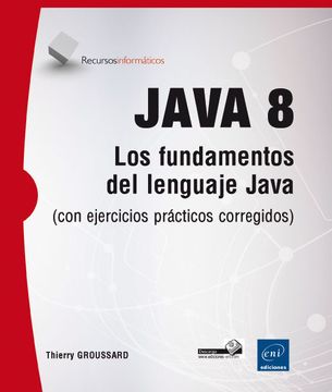 portada Java 8. Los Fundamentos del Lenguaje Java (+ Ejercicios Prácticos Corregidos)