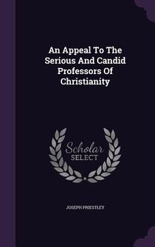 portada An Appeal To The Serious And Candid Professors Of Christianity