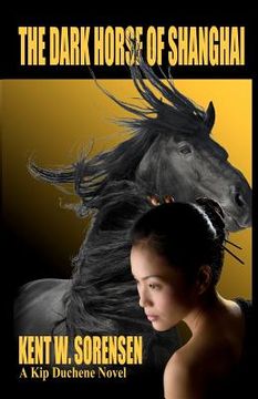 portada the dark horse of shanghai (in English)