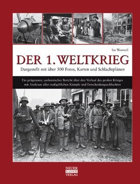 portada Der 1. Weltkrieg: Dargestellt mit über 500 Fotos, Karten und Schlachtplänen (en Alemán)