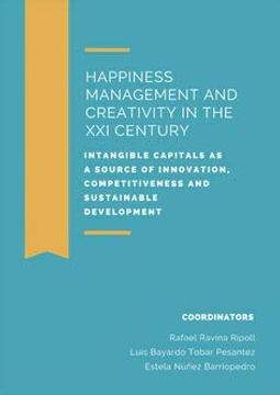 portada Happiness Management and Creativity in the xxi Century (in Spanish)