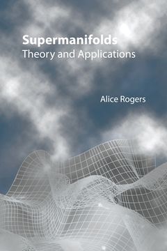 portada Supermanifolds: Theory and Applications (in English)