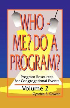 portada who me? do a program? volume 2: program resources for congregational events (en Inglés)
