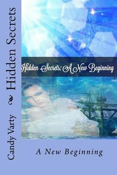 portada Hidden Secrets: A New Beginning (in English)